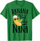 Banana Bad Ass Nana Grandma Grandma Funny Mother's Day T-Shirt - T-Shirt | Irish Green