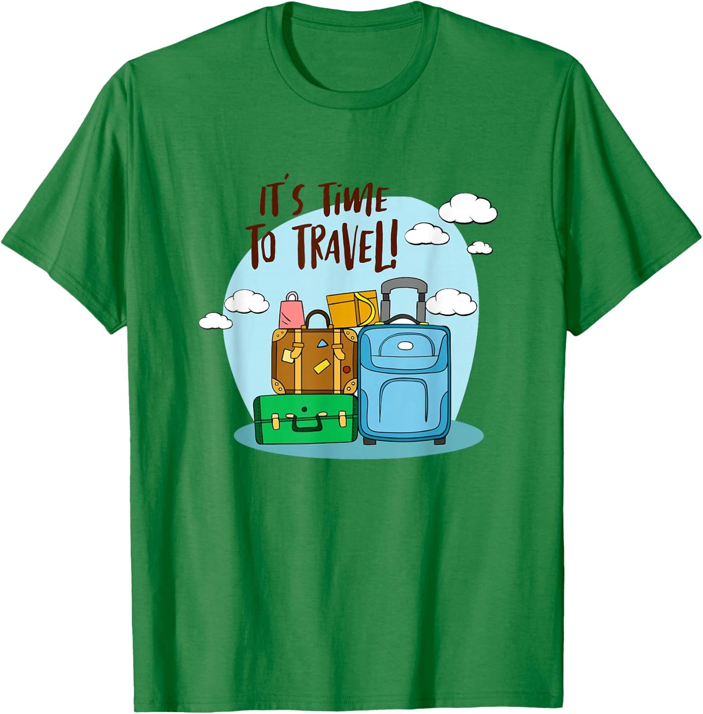 It's Time To Travel Girls Trip Traveler Traveling Adventure T-Shirt - T-Shirt | Irish Green