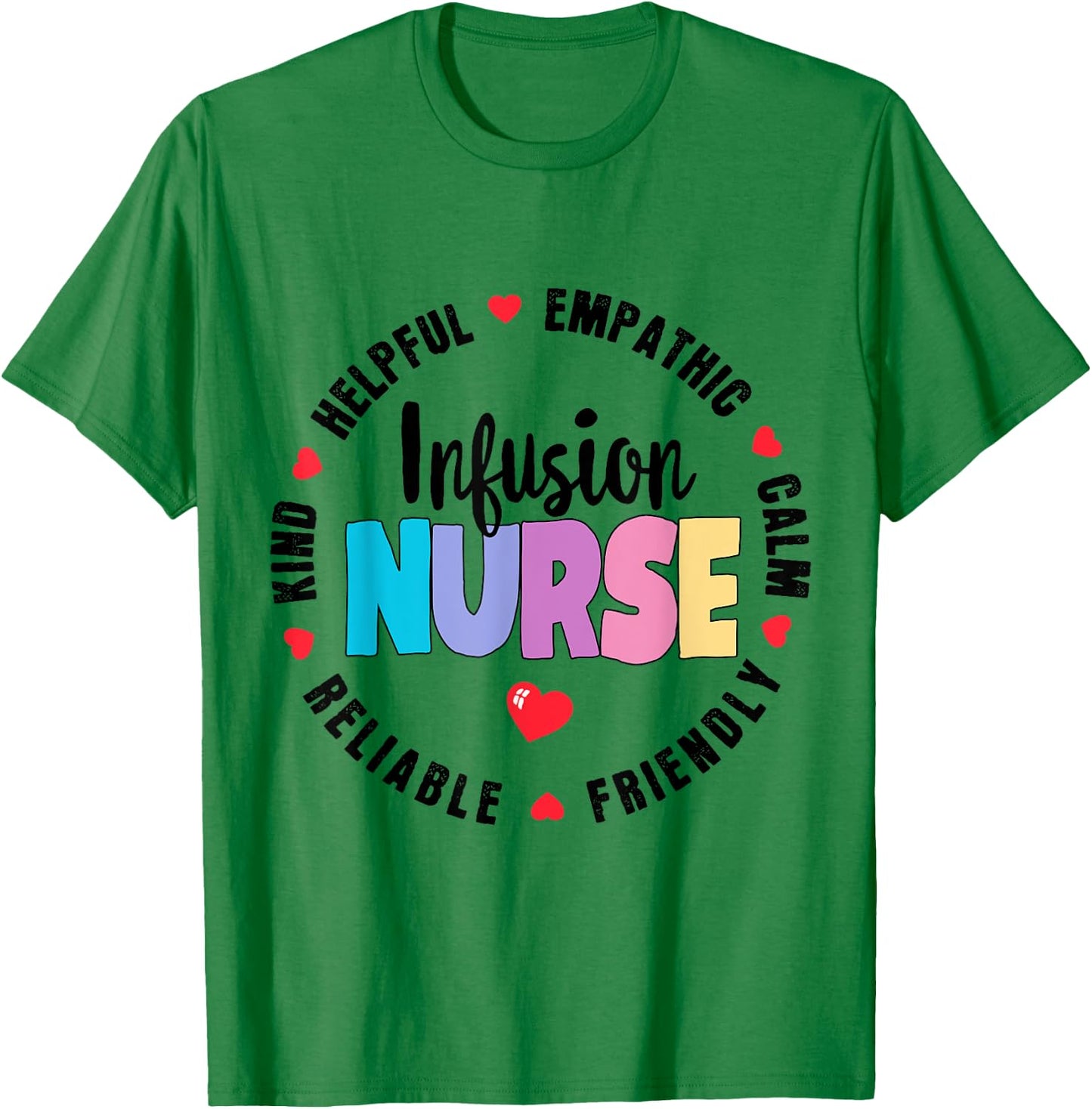 Infusion Nurse Certified Registered Nurse Infusion Squad T-Shirt - T-Shirt | Irish Green