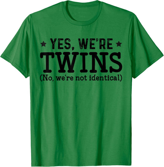 Twins Partner Twin Siblings Yes We are Twins T-Shirt - T-Shirt | Irish Green