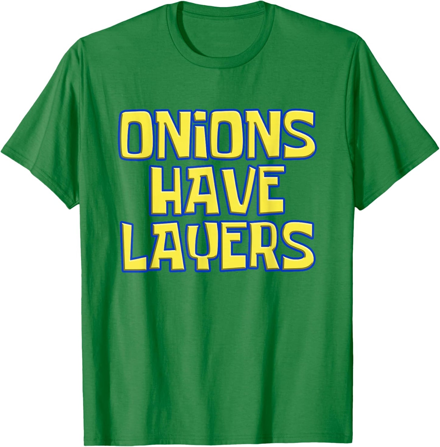 Onions Have Layers Ogre Meme Enthusiast Funny T-Shirt - T-Shirt | Irish Green