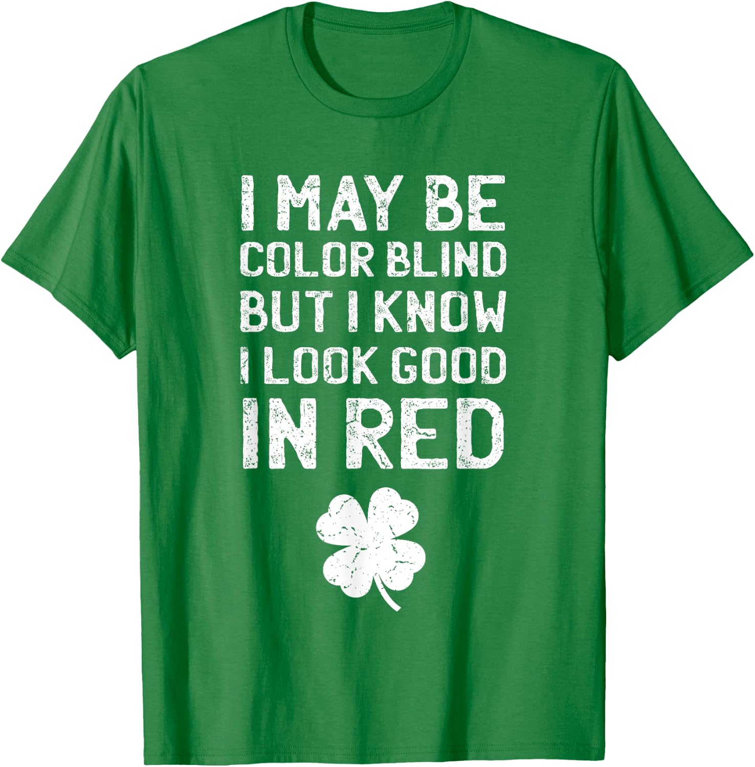 St Patricks Day shirt - Funny Color Blind T-Shirt - T-Shirt | Irish Green