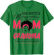 God Gifted Me Two Titles Mom & Grandma Mother's Day T-Shirt - T-Shirt | Irish Green