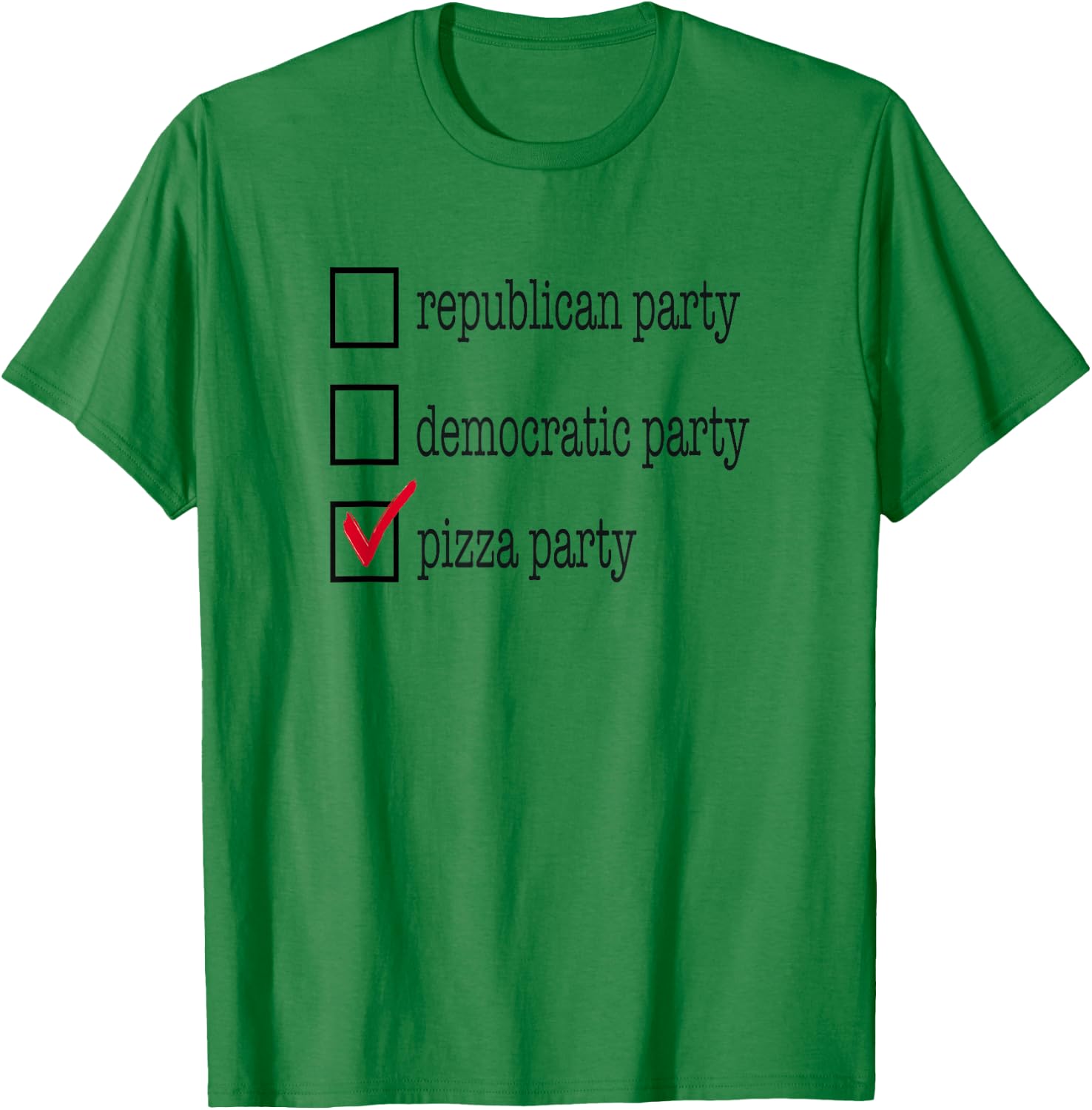 Republican Party, Democratic Party, Pizza Party Funny Shirt T-Shirt - T-Shirt | Irish Green