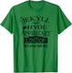Doctor Jekyll and Hyde Apothecary London 1886 Gift T-Shirt - T-Shirt | Irish Green