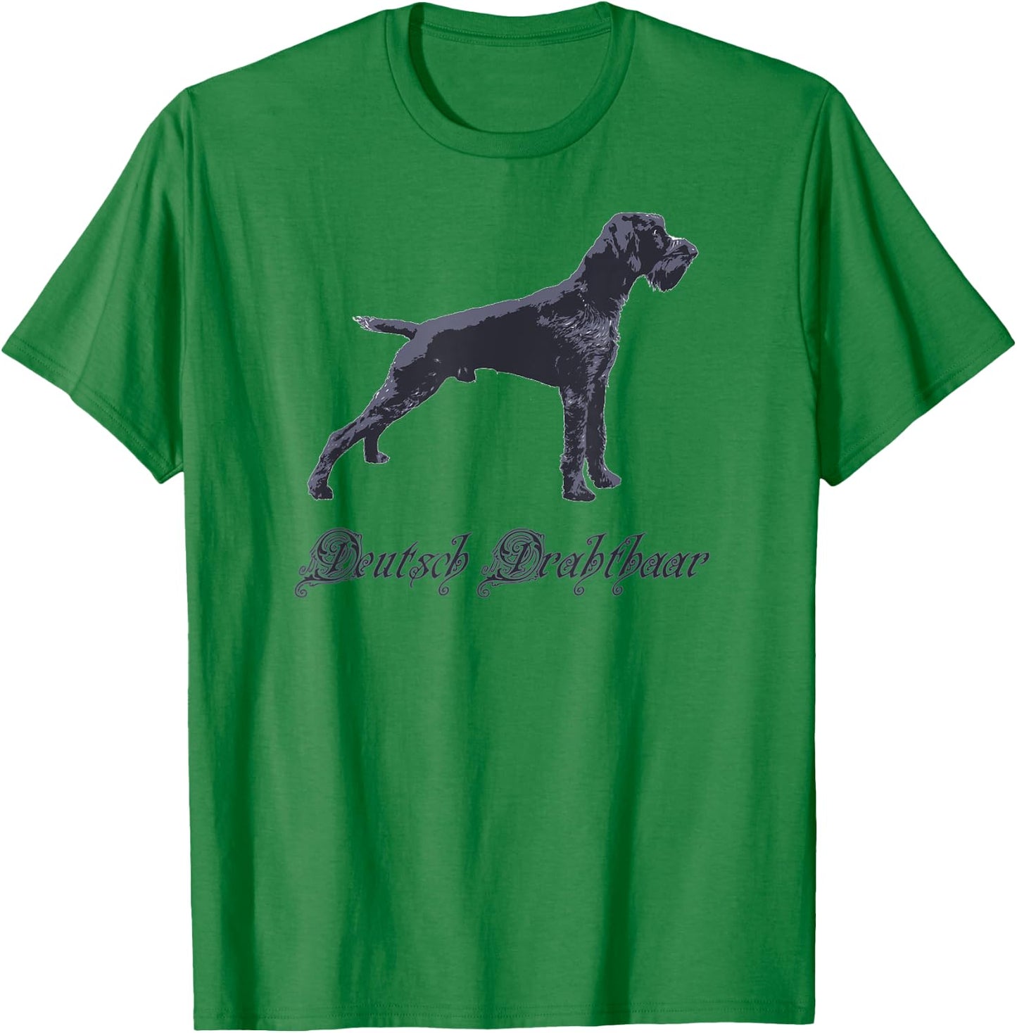 Deutsch Drahthaar Shirt for Drahthaar Owners T-Shirt - T-Shirt | Irish Green
