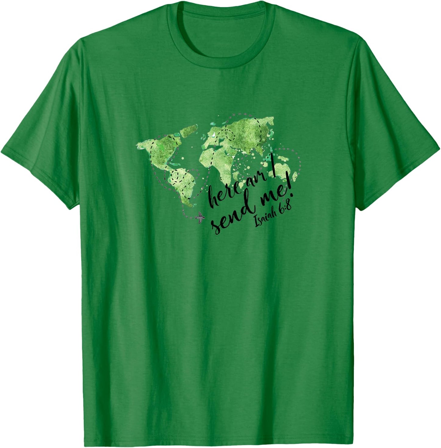 Christian Missionary Pilot Aviation Isaiah 6:8 Mission Trip T-Shirt - T-Shirt | Irish Green