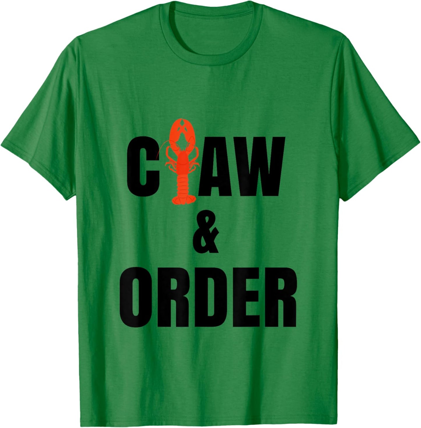 Funny Lobster Claw & Order Law T-Shirt - T-Shirt | Irish Green