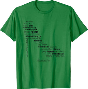 Sex and the City Fabulous Shoe Fashionista T-Shirt - T-Shirt | Irish Green