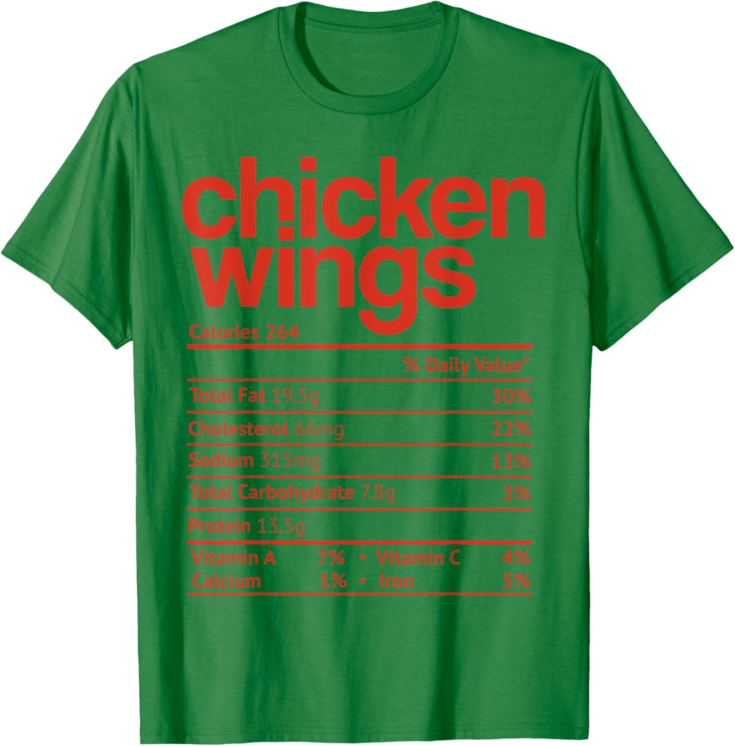 Chicken Wings Nutrition Fact Funny Thanksgiving Christmas T-Shirt - T-Shirt | Irish Green