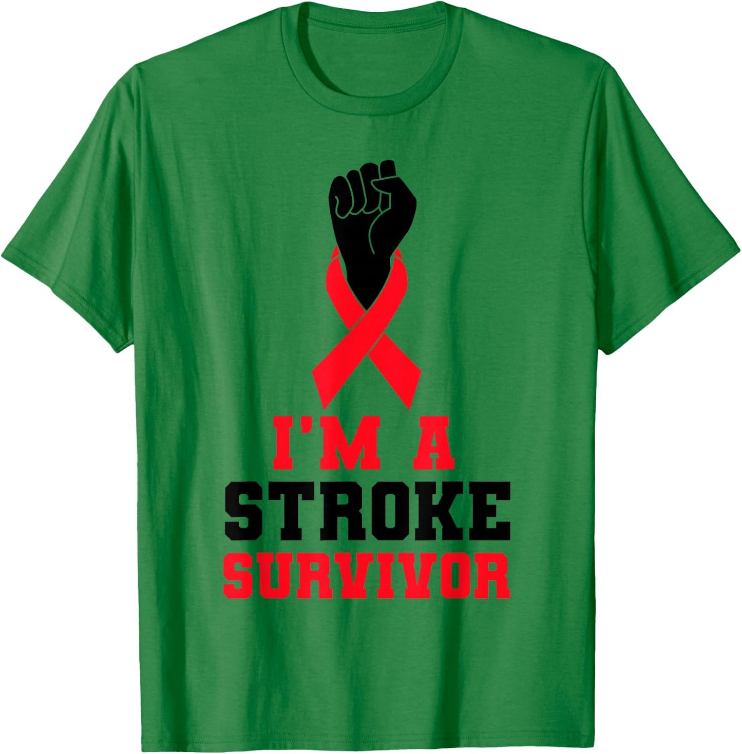 I'm A Stroke Survivor T-Shirt - T-Shirt | Irish Green