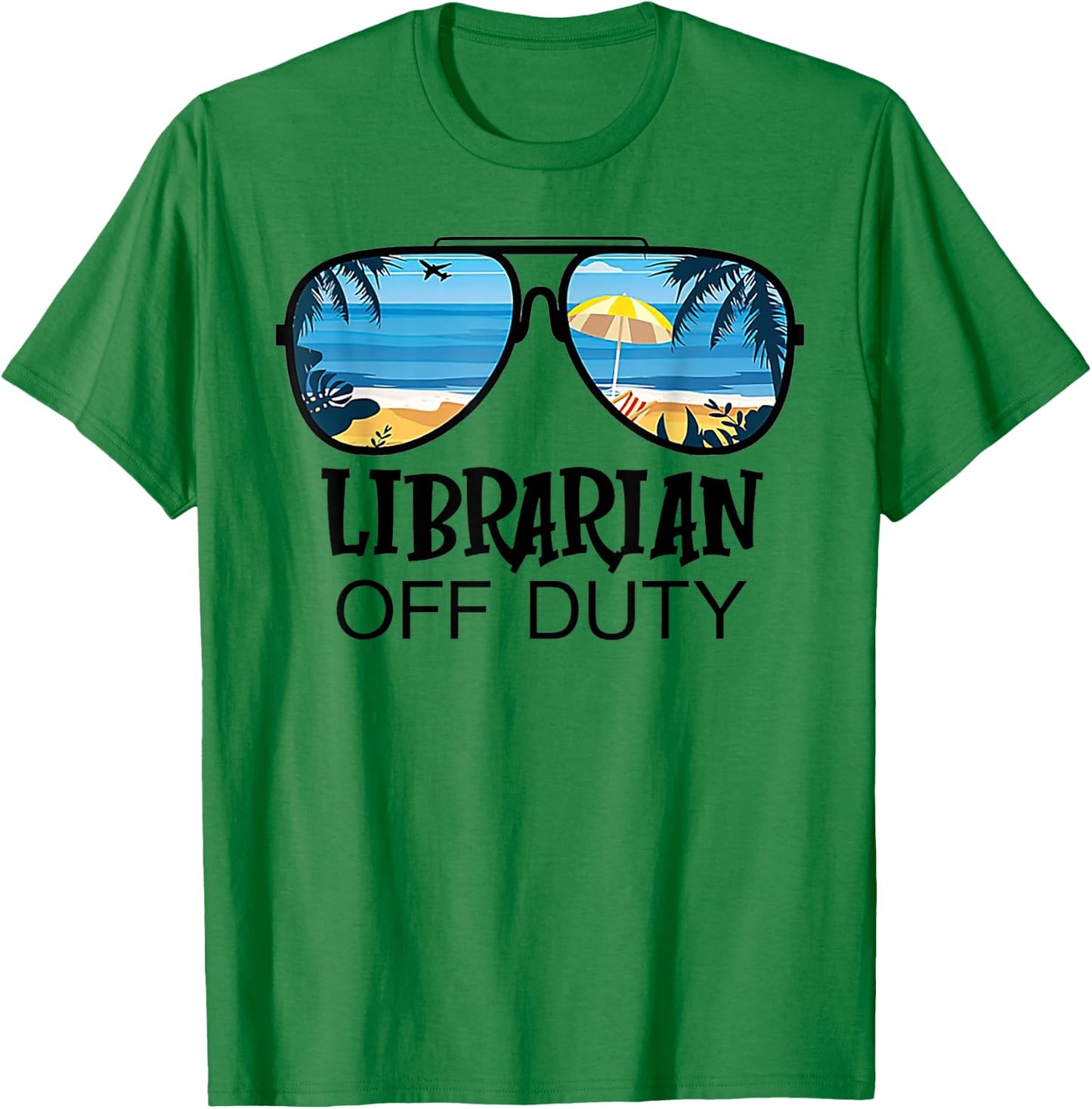 Librarian Off Duty Sunglasses Beach Summer T-Shirt - T-Shirt | Irish Green