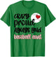 Crazy Proud Baseball Aunt Baseball Fan Baseball Auntie T-Shirt - T-Shirt | Irish Green
