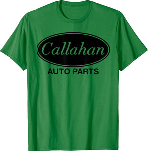 Callahan Auto Parts Funny Movie Quote Father's Men's Gift T-Shirt - T-Shirt | Irish Green