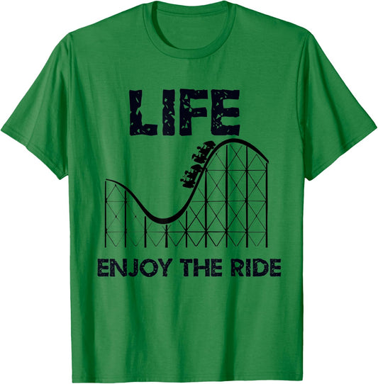 Life Is A Rollercoaster, Enjoy The Ride T-Shirt - T-Shirt | Irish Green