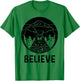 Alien Believe - Alien Shirt Gift Alien Believer T-Shirt - T-Shirt | Irish Green