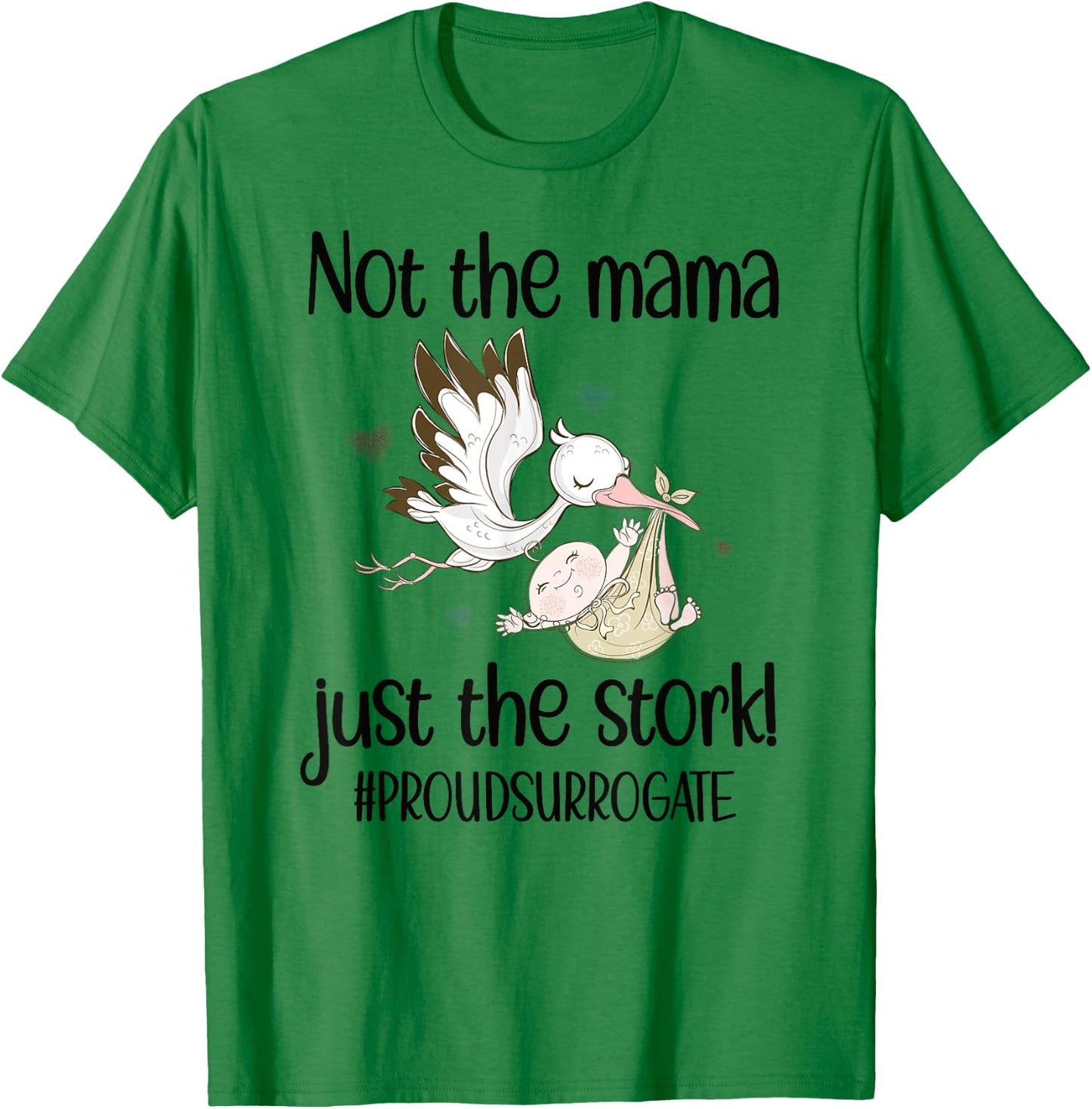 Funny Surrogate Mom Stork Surrogacy Announcement T-Shirt - T-Shirt | Irish Green