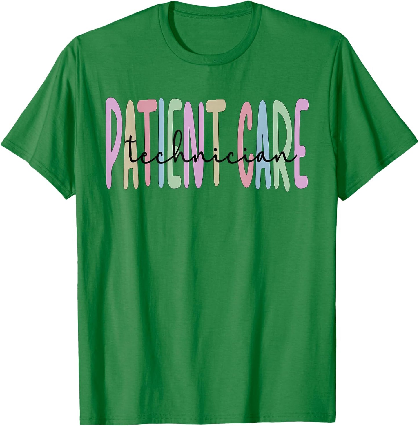 Patient Care Tech Patient Care Technician T-Shirt - T-Shirt | Irish Green