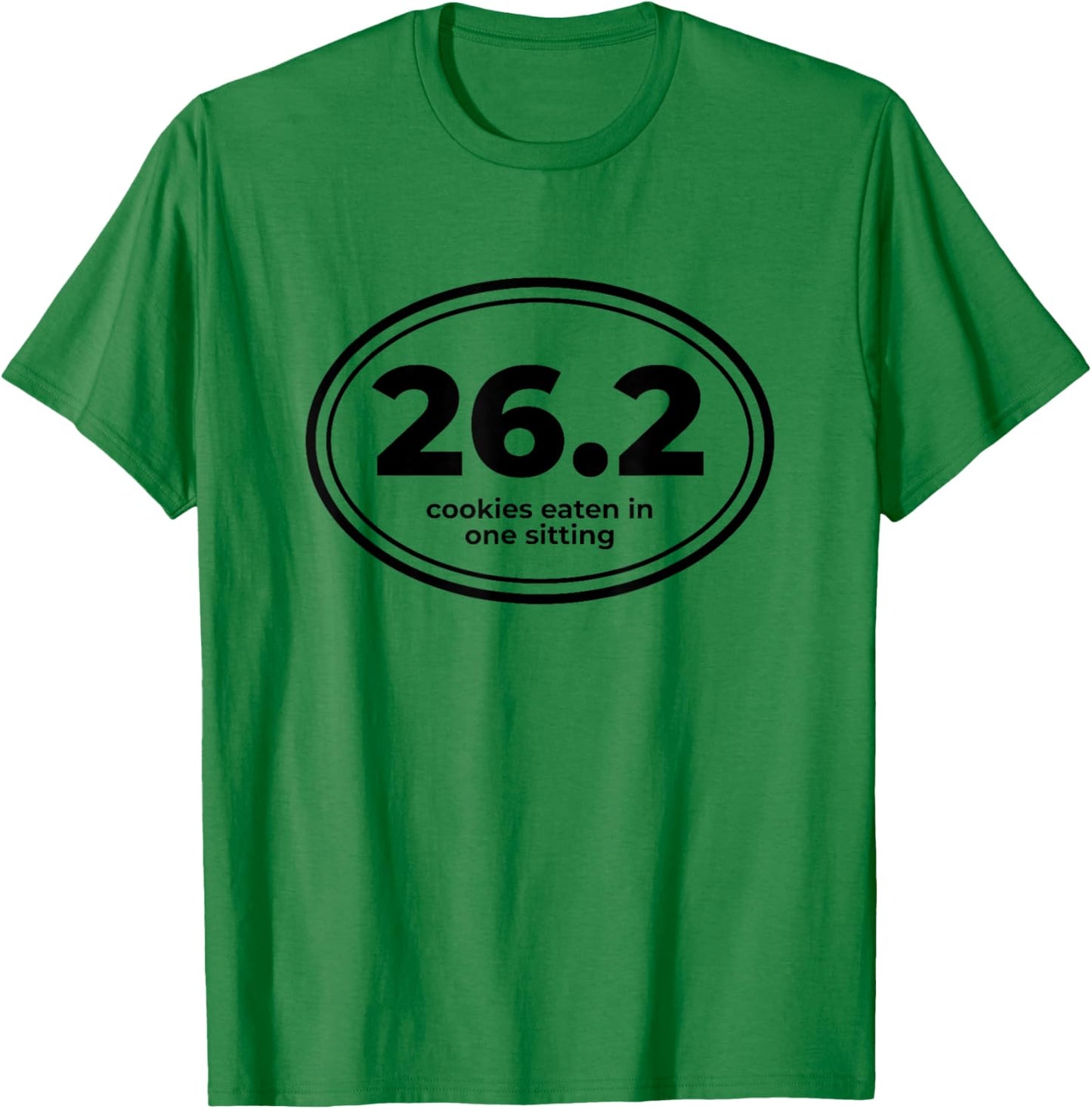 Runner 26.2 Cookies Eaten In One Sitting Workout T-Shirt - T-Shirt | Irish Green