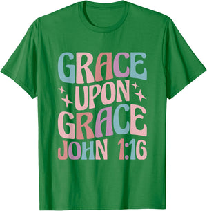 Christian John 1:16 Grace Upon Grace T-Shirt - T-Shirt | Irish Green