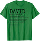 David Definition Funny Name Adult Birthday T-Shirt - T-Shirt | Irish Green