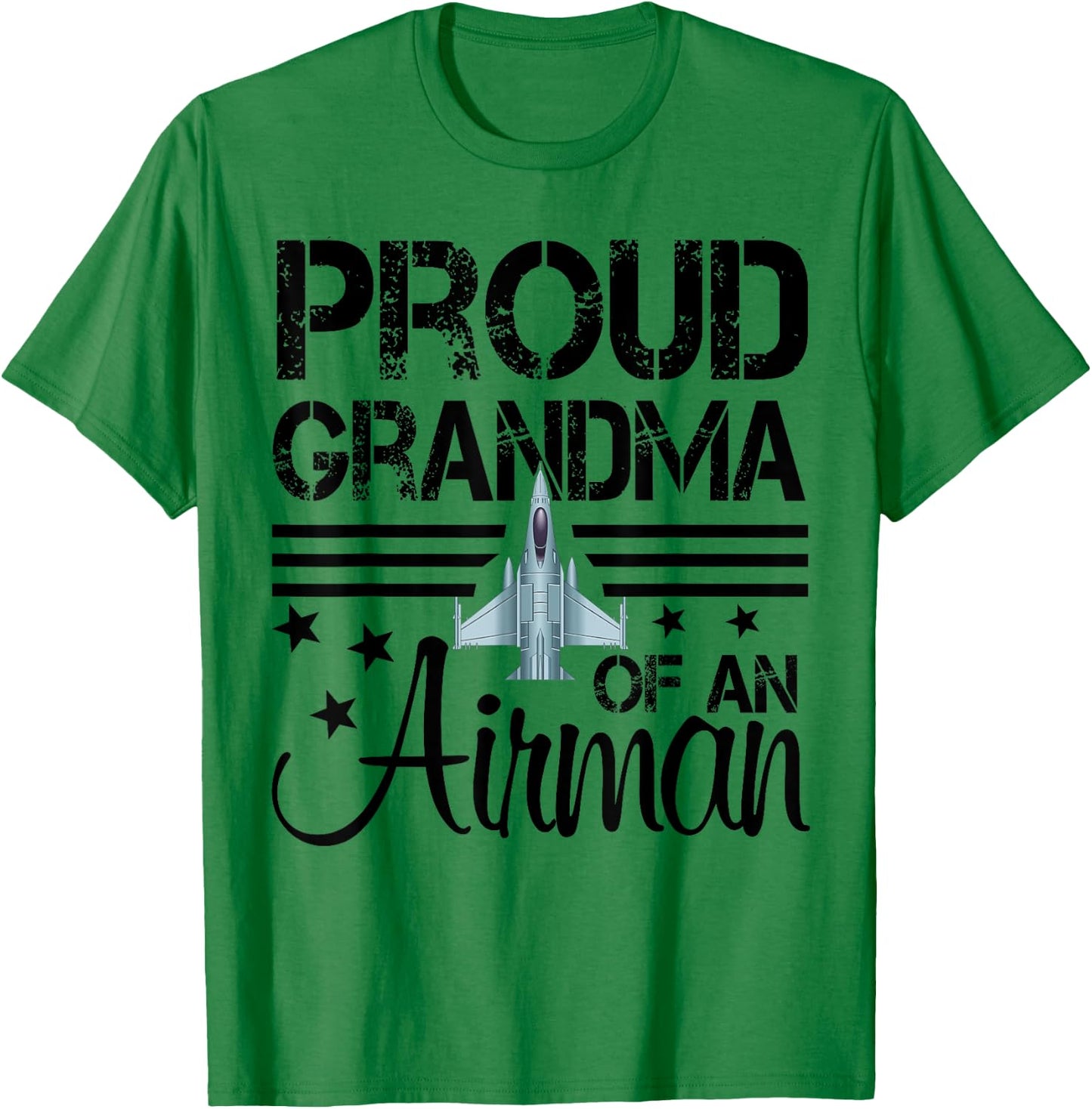 Proud Grandma of An Airman Jet Plane Pilot T-Shirt - T-Shirt | Irish Green