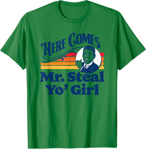 Here Comes Mr. Steal Your Girl Funny Cute Vintage Retro Ad T-Shirt - T-Shirt | Irish Green