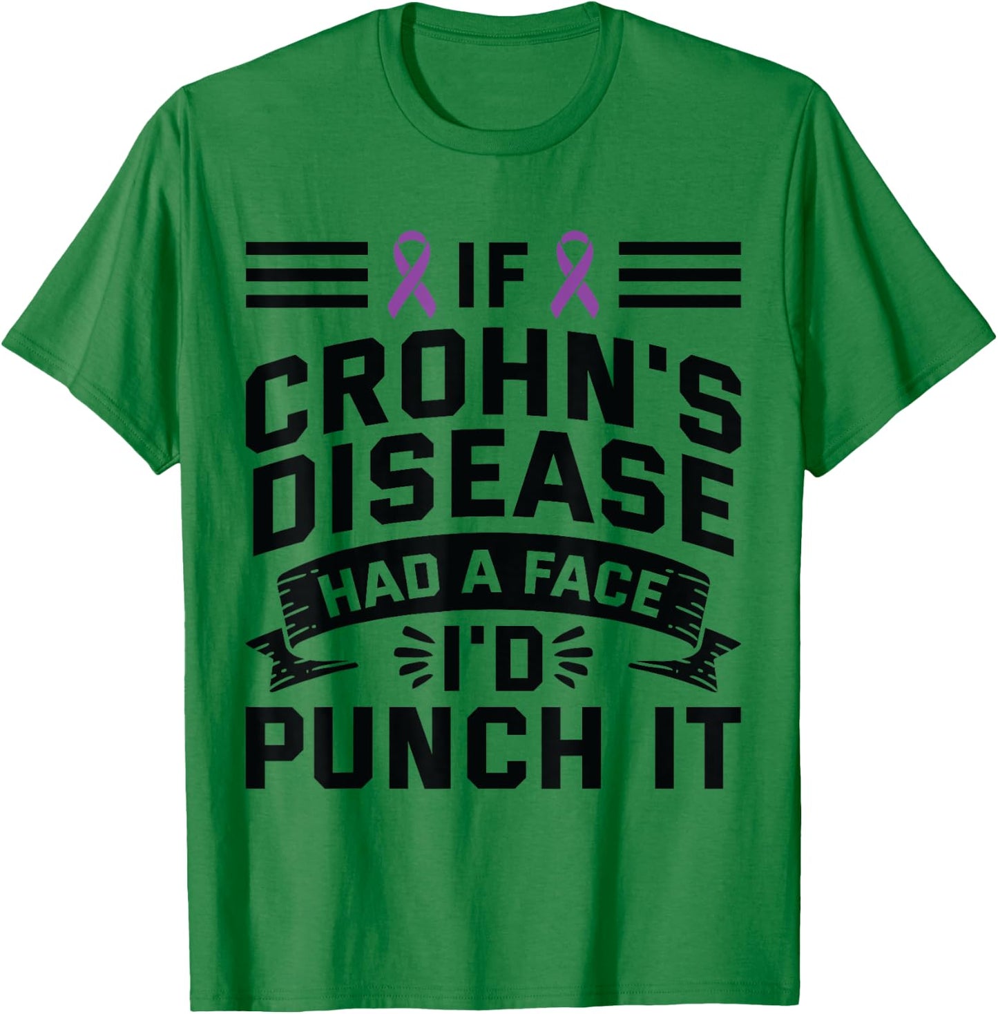 If Crohns Had Face Punch It - Crohns Disease Awareness T-Shirt - T-Shirt | Irish Green
