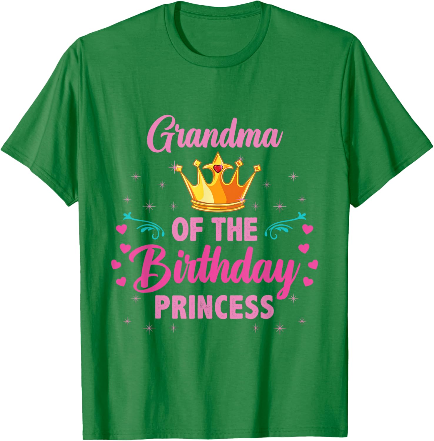 Grandma Of The Birthday Princess T-Shirt - T-Shirt | Irish Green