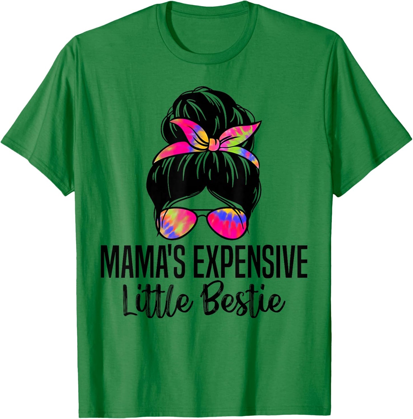 Mama's Expensive Little Bestie Groovy Funny mom messy bun T-Shirt - T-Shirt | Irish Green