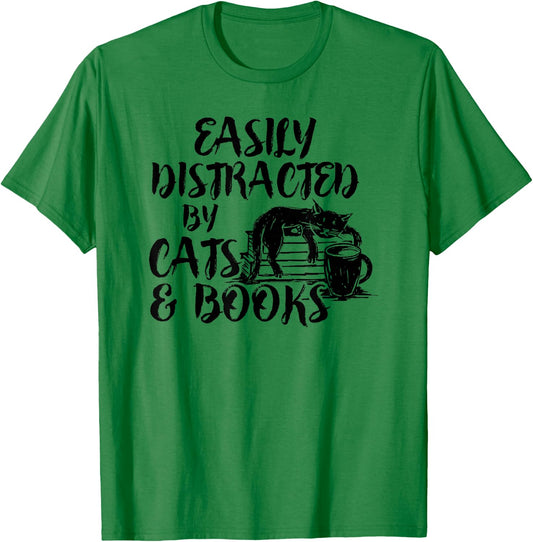 Easily Distracted by Cats And Books for Cat Lovers T-Shirt - T-Shirt | Irish Green