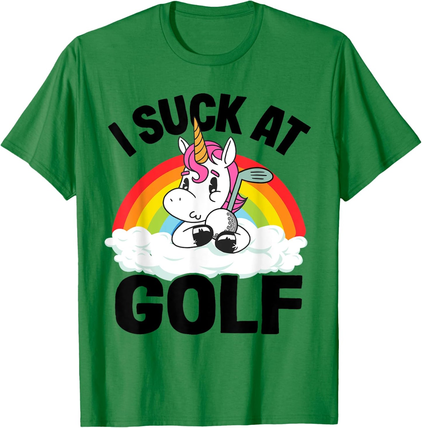 I Suck At Golf Funny Golf Loser Unicorn Sarcastic Golfing T-Shirt - T-Shirt | Irish Green