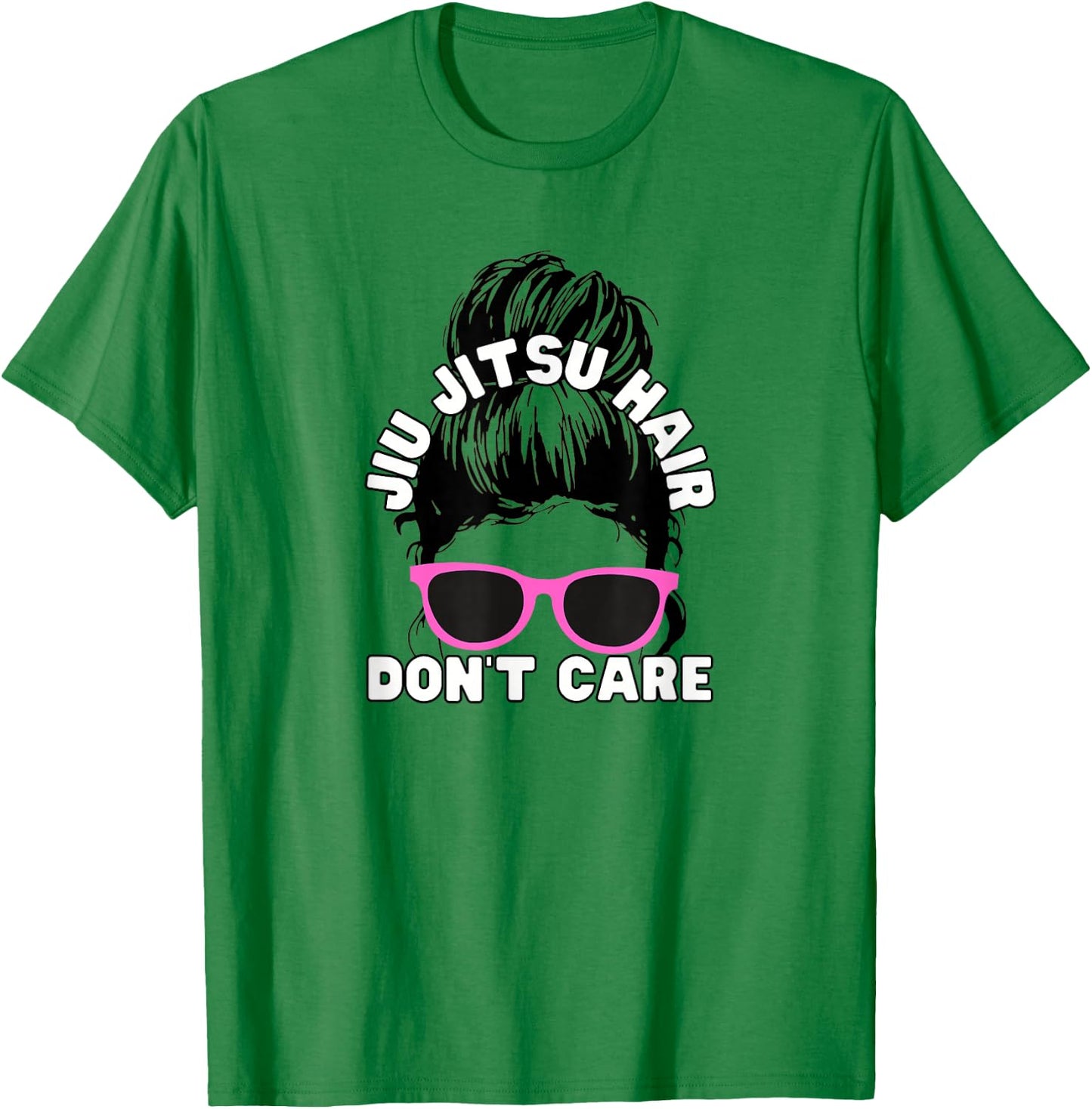 Jiu Jitsu Hair Don't Care, Brazilian JiuJitsu Funny, Life T-Shirt - T-Shirt | Irish Green