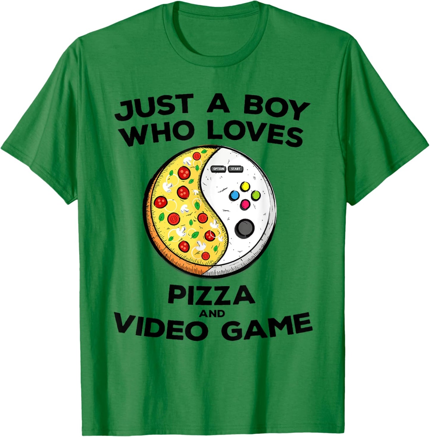 Just a Boy Who Love Pizza and Video Game Funny Gaming Quote T-Shirt - T-Shirt | Irish Green