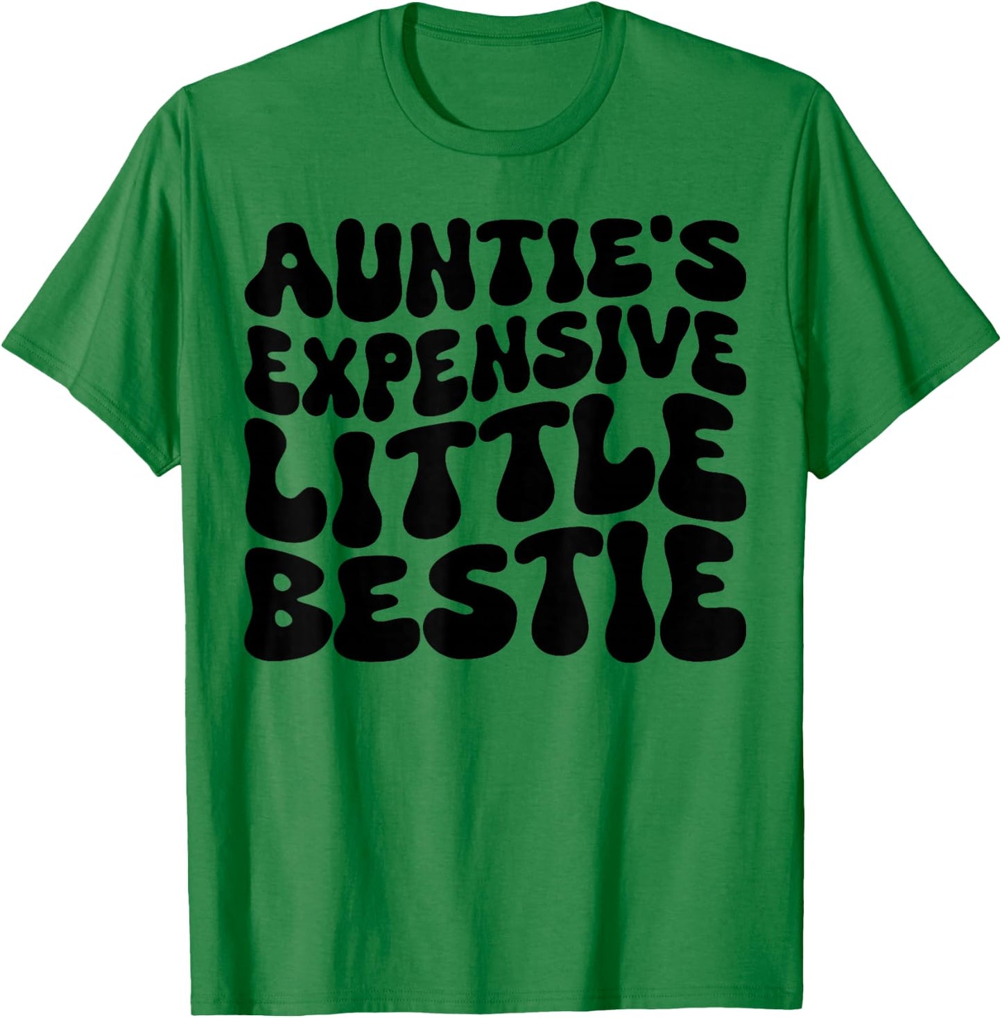 Auntie's Expensive Little Bestie, Groovy New Aunt Nephew T-Shirt - T-Shirt | Irish Green