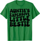 Auntie's Expensive Little Bestie, Groovy New Aunt Nephew T-Shirt - T-Shirt | Irish Green
