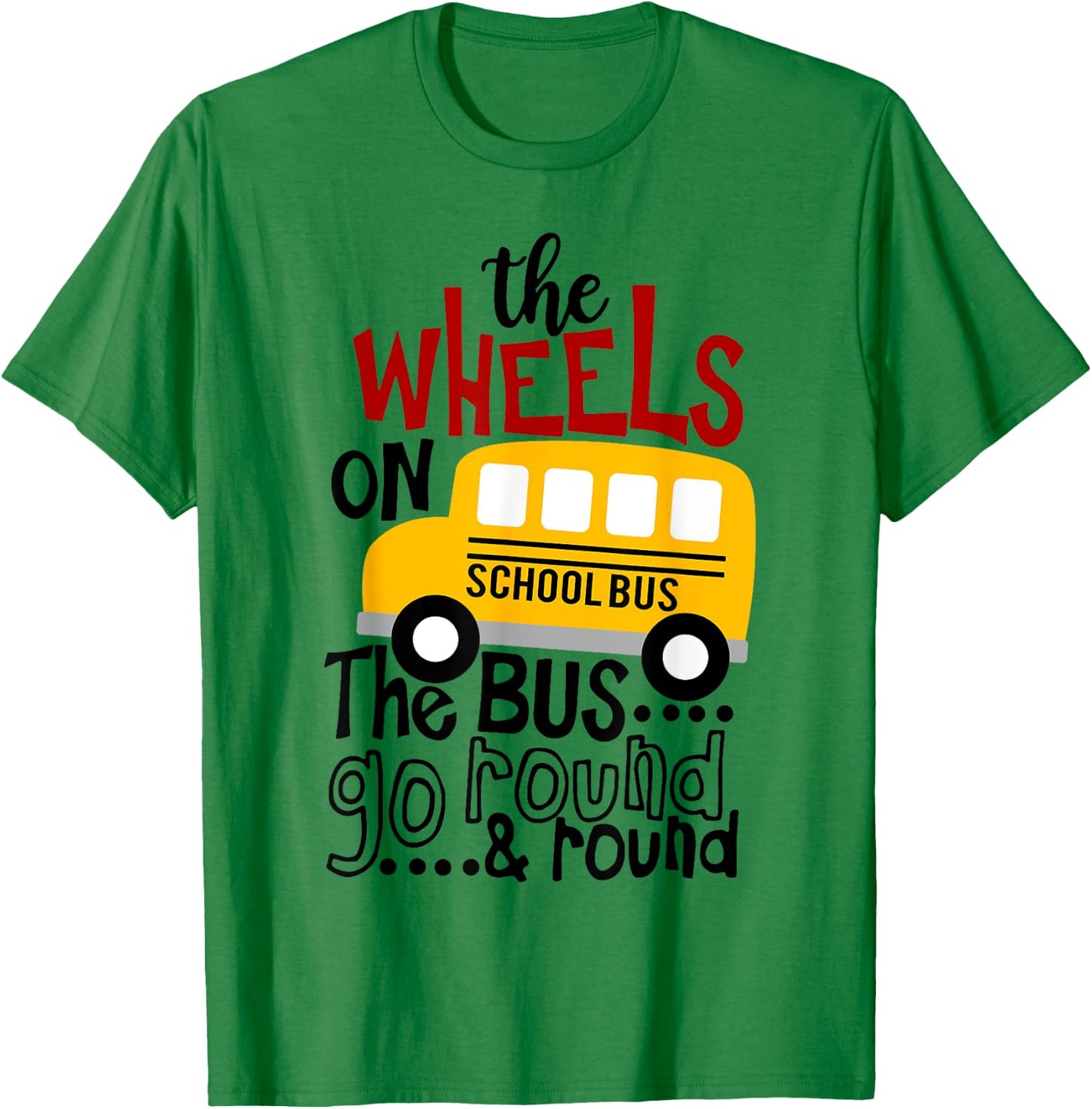 Back To School Funny The WHEELS On The BUS Toddler Kids Boys T-Shirt - T-Shirt | Irish Green