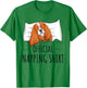 Sleeping Cavalier King Charles Spaniel Dog Official Napping T-Shirt - T-Shirt | Irish Green