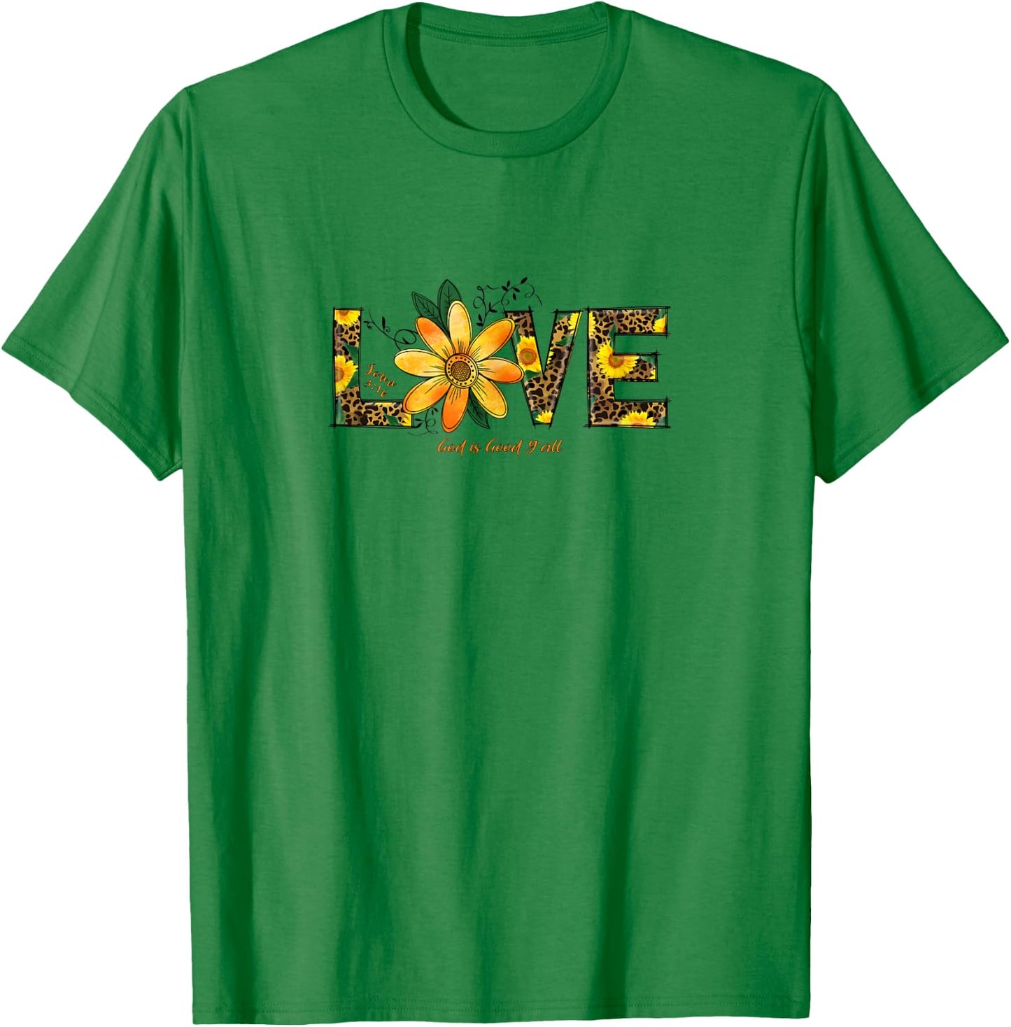 LOVE Leopard and Sunflowers, John 3:16 Christian Scripture T-Shirt - T-Shirt | Irish Green