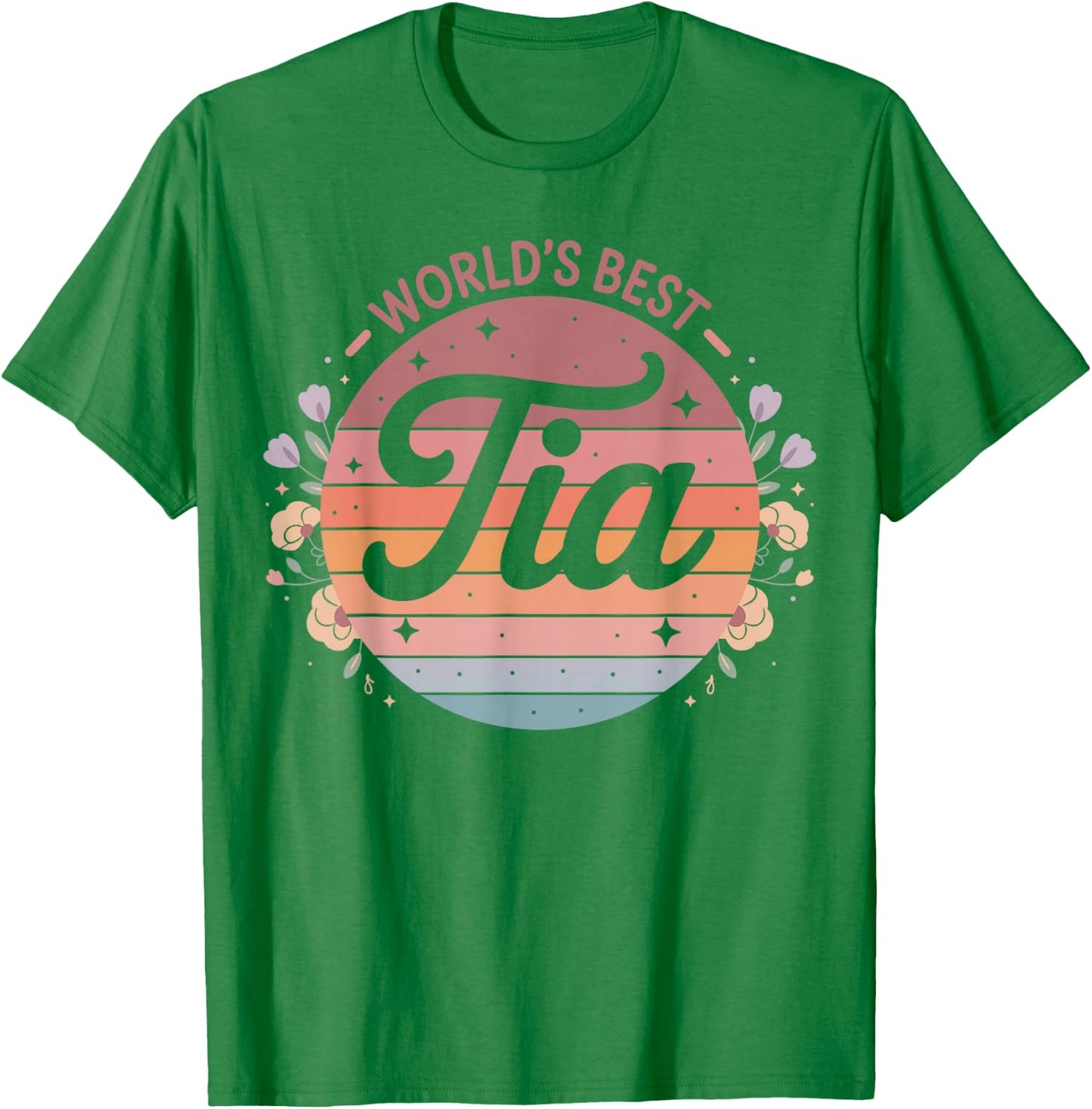 World's Best Tia Spanish Aunt Floral Flowers T-Shirt - T-Shirt | Irish Green