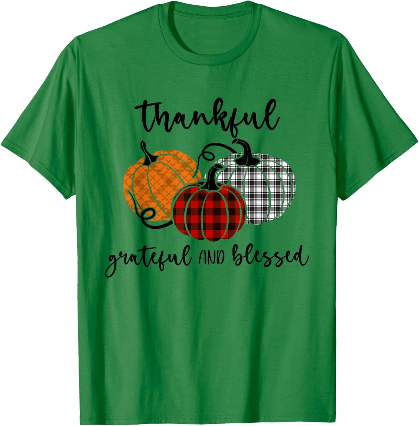 Thankful Grateful Blessed Plaid Shirt Thanksgiving Men Women T-Shirt - T-Shirt | Irish Green