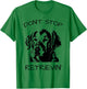 Don't Stop Retrieving Dog T-Shirt - T-Shirt | Irish Green