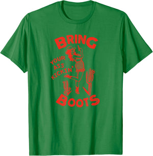 Bring Your Ass Kickin' Boots: Retro Pinup Western Cowgirl T-Shirt - T-Shirt | Irish Green