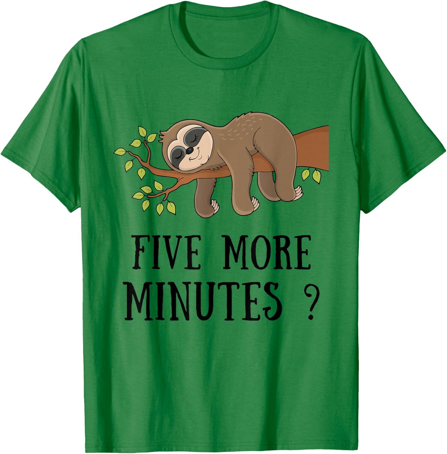 Funny Sloth "Five More Minutes" Sleep Bed Pajama Nightgown T-Shirt - T-Shirt | Irish Green
