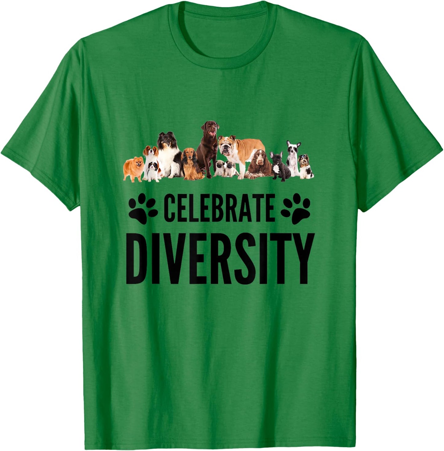 Dog Lover - Celebrate Diversity in Dogs - Funny Dog Slogan Men Women Girls Kids T-Shirt - T-Shirt | Irish Green