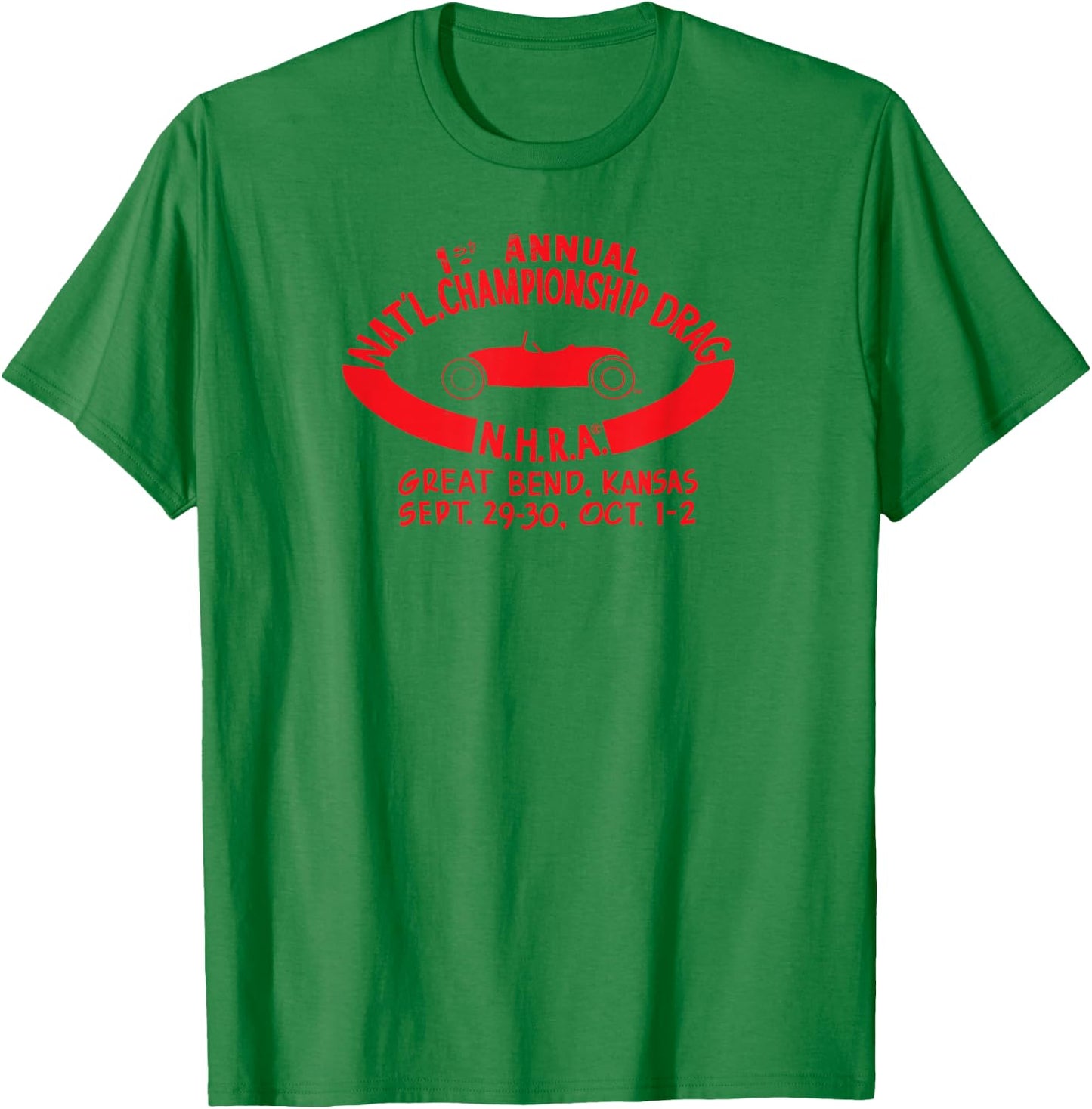 NHRA 1st Annual Nat'l Championship Drag T-Shirt - T-Shirt | Irish Green