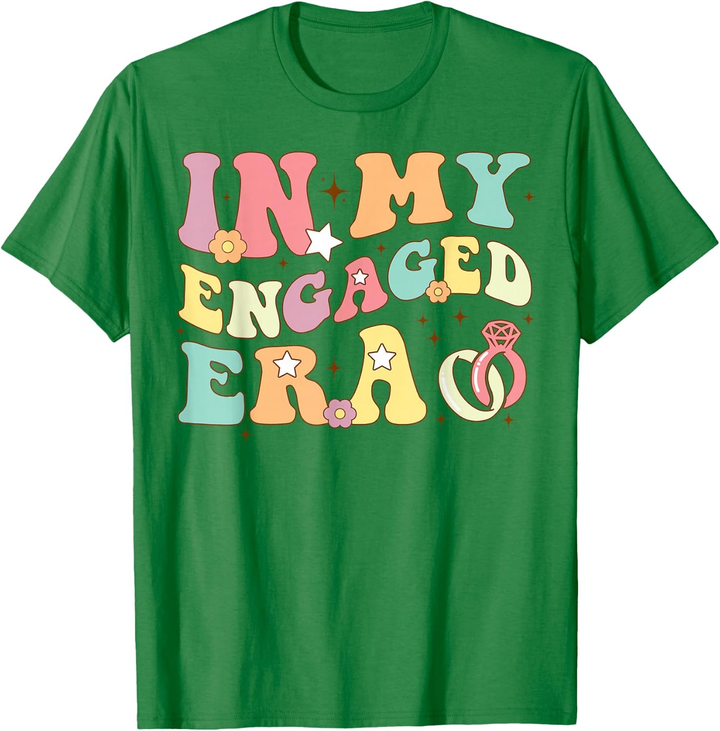In My Engaged Era Fiance Floral Groovy Bachelorette Party T-Shirt - T-Shirt | Irish Green