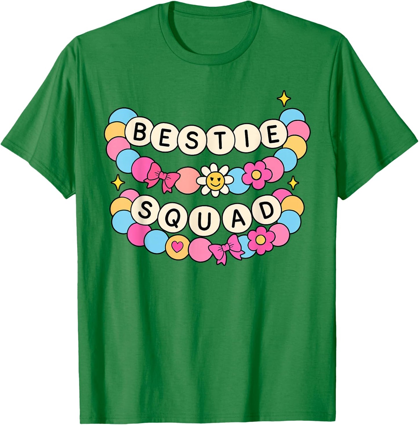 Bestie Squad Twinning Best Friend Matching Girls Bracelets T-Shirt - T-Shirt | Irish Green