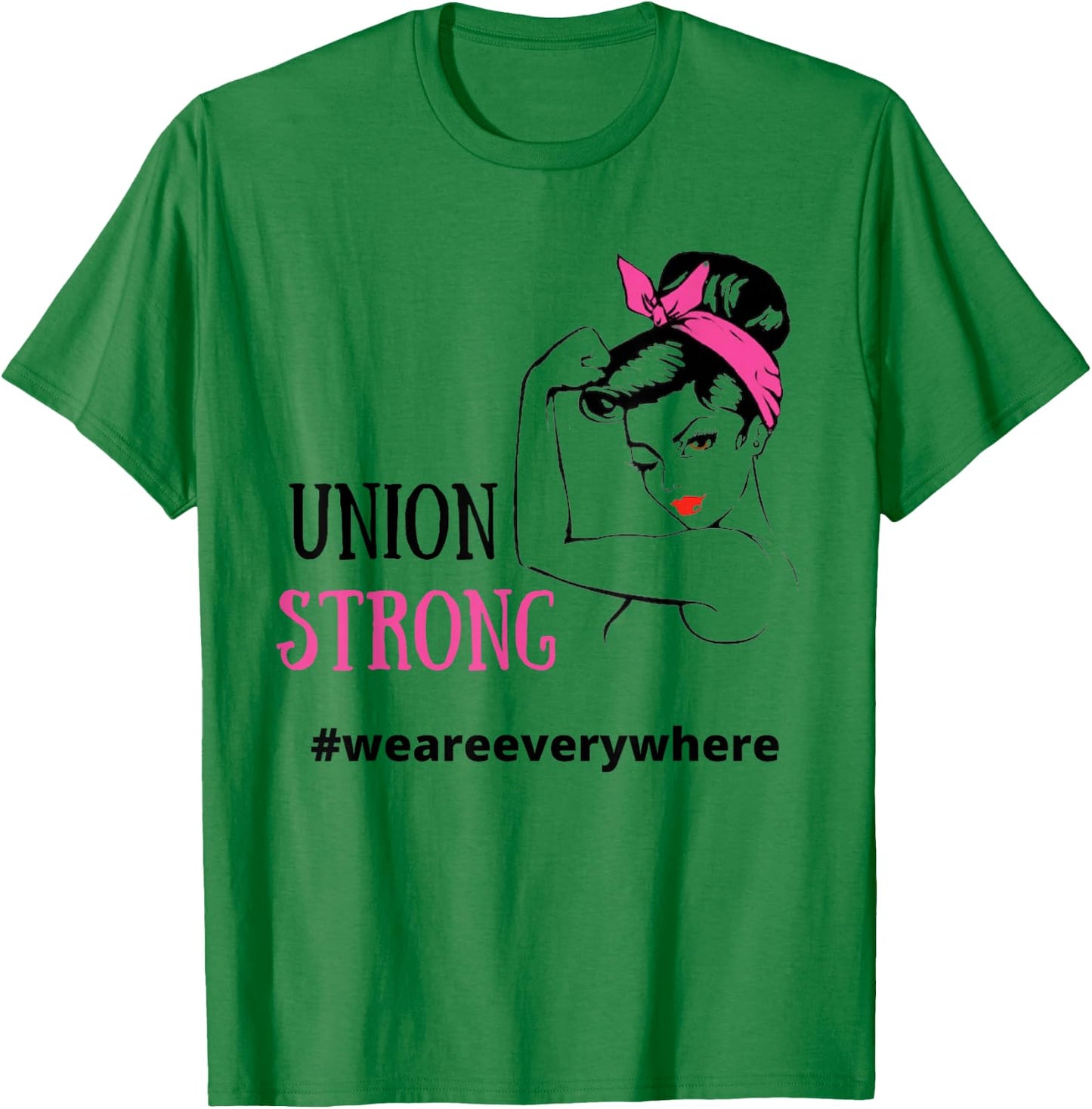 Union Shirt . Union Strong shirt. T-Shirt - T-Shirt | Irish Green