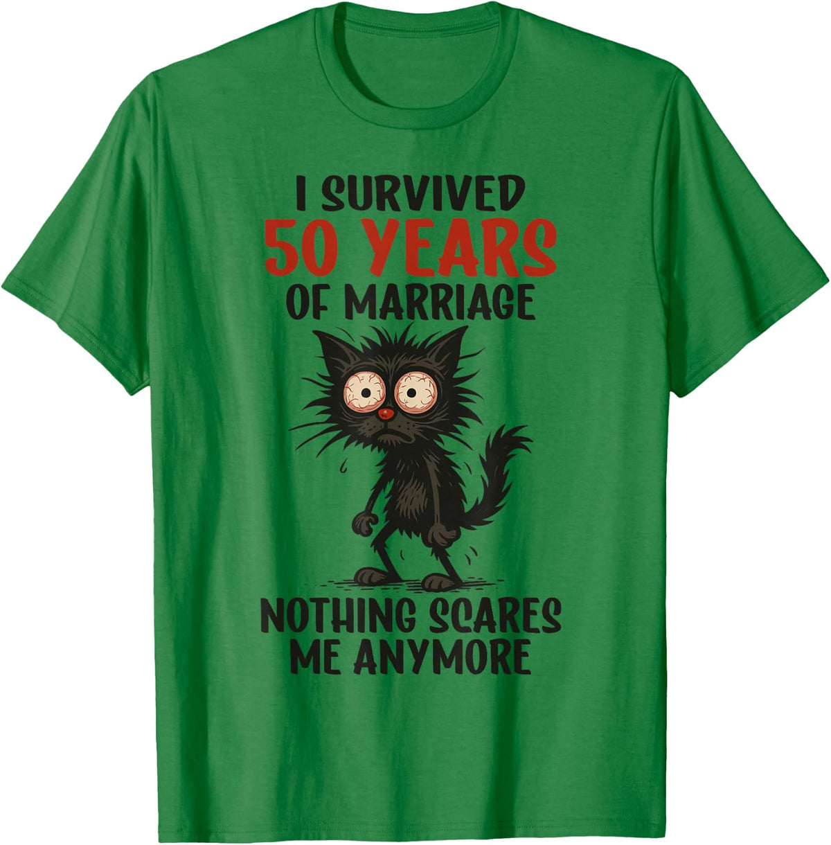 50th Wedding Anniversary, I Survived 50 Years of Marriage T-Shirt - T-Shirt | Irish Green